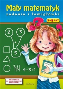 Picture of Mały matematyk Zadania i łamigłówki 7-8 lat