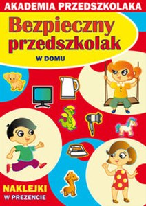 Picture of Bezpieczny przedszkolak W domu Akademia przedszkolaka