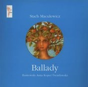 Zobacz : Ballady - Stach Maculewicz