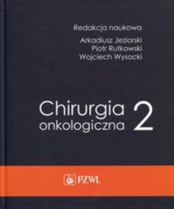 Picture of Chirurgia onkologiczna Tom 2