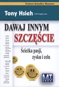 Dawaj inny... - Tony Hsieh -  Polish Bookstore 