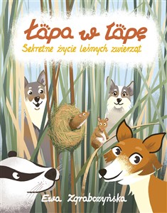 Picture of Łapa w łapę Sekretne życie leśnych zwierząt