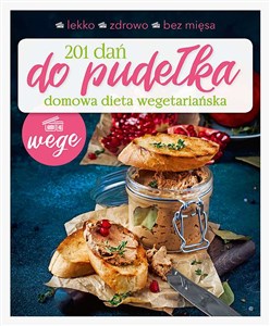 Picture of 201 dań do pudełka Domowa dieta wegetariańska
