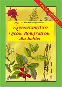 Picture of Ziołolecznictwo Ojców Bonifratrów dla kobiet