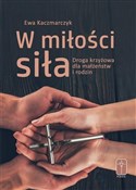 W miłości ... - Ewa Kaczmarczyk -  books in polish 