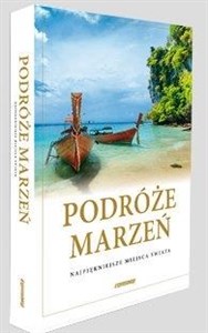 Picture of Podróże marzeń. Najpiękniejsze miejsca świata