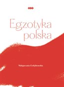 Polska książka : Egzotyka p... - Małgorzata Gołębiowska