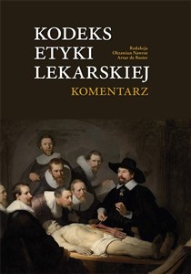Picture of Kodeks Etyki Lekarskiej. Komentarz