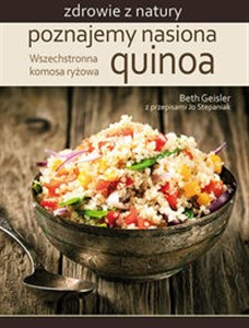 Picture of Poznajemy nasiona quinoa Wszechstronna komosa ryżowa