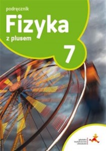 Picture of Fizyka z plusem 7 Podręcznik Szkoła podstawowa
