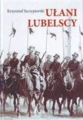 polish book : Ułani Lube... - Krzysztof Szczypiorski