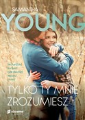 Tylko ty m... - Samantha Young -  Polish Bookstore 