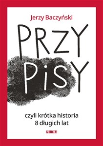 Picture of PrzyPiSy czyli krótka historia 8 długich lat