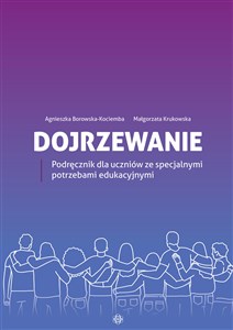 Obrazek Dojrzewanie Podręcznik dla uczniów ze specjalnymi potrzebami edukacyjnymi