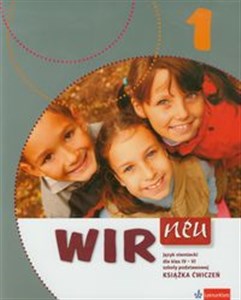 Obrazek Wir neu 1 Język niemiecki Książka ćwiczeń dla klas 4-6 Szkoła podstawowa