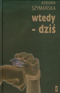 Picture of Wtedy dziś