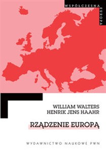 Picture of Rządzenie Europą Dyskurs, rządomyślność i integracja europejska.