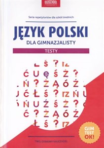 Obrazek Język polski dla gimnazjalisty Testy Gimtest OK!