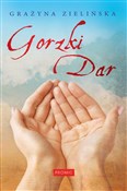 Gorzki dar... - Grażyna Zielińska -  foreign books in polish 
