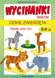 Picture of Wycinanki edukacyjne. Dzikie zwierzęta Pokoloruj, wytnij, sklej. 5-9 lat