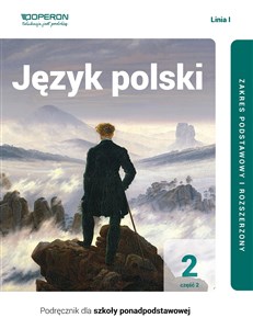 Picture of Język polski 2 Podręcznik Część 2 Linia 1 Zakres podstawowy i rozszerzony. Liceum technikum