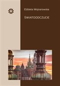 Światoodcz... - Elżbieta Wojnarowska -  books from Poland