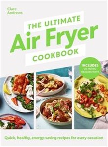 Obrazek The Ultimate Air Fryer Cookbook