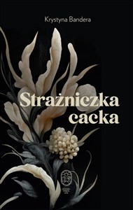 Picture of Strażniczka cacka