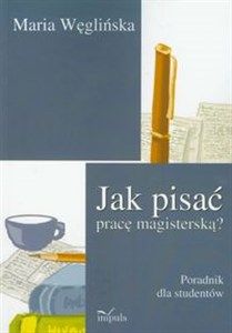 Obrazek Jak pisać pracę magisterską Poradnik dla studentów