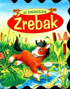 Picture of W zagrodzie Źrebak