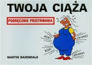 Picture of Twoja ciąża Podręcznik przetrwania