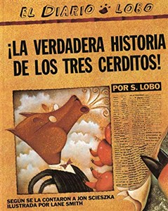Obrazek The True Story of the 3 Little Pigs / La Verdadera Historiade los TresCerditos