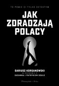 Jak zdradz... - Dariusz Korganowski, Pat Szulc -  books in polish 