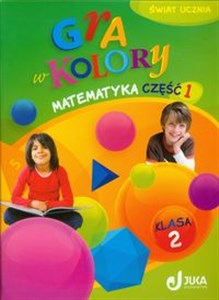 Picture of Gra w kolory 2 Matematyka Podręcznik z ćwiczeniami część 1 szkoła podstawowa