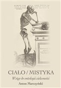 Ciało / mi... - Anton Marczyński -  foreign books in polish 