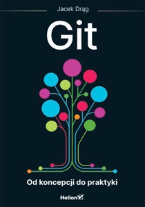 Obrazek Git Od koncepcji do praktyki