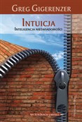 Intuicja I... - Gerd Gigerenzer -  foreign books in polish 