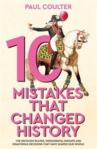 Picture of 10 Mistakes That Changed History