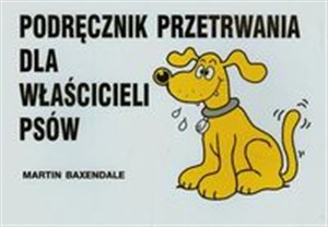 Picture of Podręcznik przetrwania dla właścicieli psów