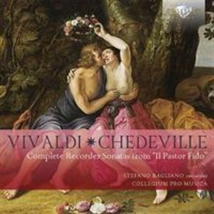 Obrazek Vivaldi & Chedeville: Complete Recorder Sonatas from "Il Pastor Fido"