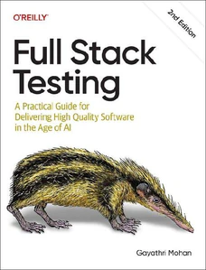 Obrazek MOHAN, G: FULL STACK TESTING