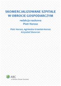 polish book : Skomercjal... - Agnieszka Grzesiok-Horosz, Krzysztof Skowron, Piotr Horosz