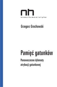 Obrazek Pamięć gatunków Ponowoczesne dylematy atrybucji gatunkowej