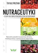 polish book : Nutraceuty... - Tomasz Woźniak