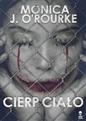 Cierp ciał... - Monica J. O'Rourke -  books from Poland
