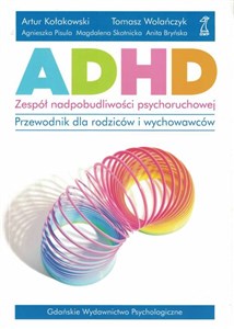 Obrazek ADHD Zespół nadpobudliwości psychoruchowej Przewodnik dla rodziców i wychowawców