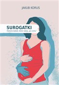 Surogatki ... - Jakub Korus -  books in polish 