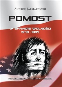 Picture of Pomost. W sprawie wolności 1978-1994
