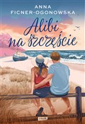 Alibi na s... - Anna Ficner-Ogonowska -  Polish Bookstore 