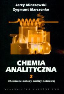 Obrazek Chemia analityczna Tom 2 Chemiczne metody analizy ilościowej
